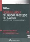 Formulario del nuovo processo del lavoro annotato con la giurisprudenza. Con CD-ROM