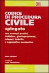 Il codice di procedura civile spiegato con esempi pratici, dottrina, giurisprudenza, schemi, tabelle e appendice normativa