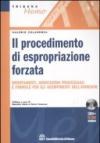 Il procedimento di espropriazione forzata. Con CD-ROM