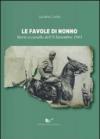 Le favole di nonno. Storie a cavallo dell'8 settembre 1943