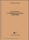 Italia, Turchia e il Mediterraneo orientale. 1923-1943