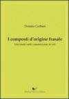 I composti d'origine frasale. Uno studio sulla comunicazione in rete