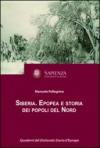 Siberia. Epopea e storia dei popoli del Nord