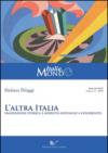 L'altra Italia. Emigrazione storica e mobilità giovanile a confronto