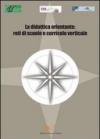 La didattica orientale. Reti di scuole e curricolo verticale. Con CD-ROM