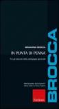 In punta di penna. Tra gli assunti della pedagogia generale