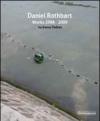 Daniel Rothbart. Works 1988-2009. Catalogo della mostra. Ediz. multilingue