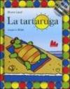 La tartaruga. Ediz. illustrata. Con CD Audio