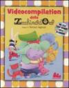 Videocompilation dello Zecchino d'Oro. Con 60 minuti di filmati originali. Ediz. illustrata. Con DVD