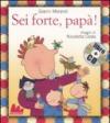 Sei forte, papà! Con CD Audio