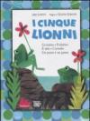 I cinque Lionni: Guizzo-Federico-È mio-Cornelio-Un pesce è un pesce. DVD. Con libro