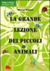 La grande lezione dei piccoli animali