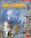 Lupo Alberto. Tre storie a colori. Buoni e cattivi. 4.