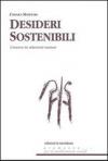 Desideri sostenibili. Sistemi di relazione per crescere tra aspettative e delusioni