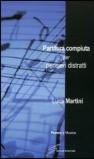Partitura compiuta per pensieri distratti