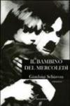 Il bambino del mercoledì