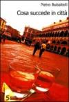 Cosa succede in città