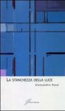 La stanchezza della luce