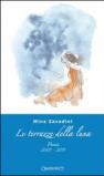 Le terrazze della luna. Poesie 2005-2011