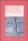 Nello specchio della scienza. Ricerca scientifica e politiche nella società della conoscenza