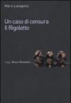 Un caso di censura. Il Rigoletto
