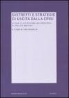 Distretti e strategie di uscita dalla crisi. Attori e istituzioni nei processi di policy-making