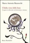 L'Italia vista dalla luna. Un paese in divenire tra letteratura e cinema