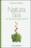 Natura Spa. La terra al posto del Pil