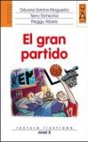 El Gran partido. Lectura ilustrada. Nivel 2. Con CD Audio