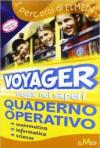 Voyager. Sussidiario delle discipline. Matematica-Scienze. Per la 4ª classe elementare. Con espansione online