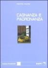 Cagnanza e padronanza