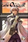 Cafè occult: 5