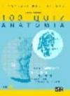 Cento quiz anatomia. 100 quiz commentati e ragionati per istruttori, personal trainer e operatori professionali. 1.