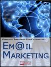 Email Marketing. Come Creare una Campagna di Direct Marketing Efficace Ottimizzando Target e Messaggio. (Ebook Italiano - Anteprima Gratis): Come Creare ... Target e Messaggio (Crescita professionale)