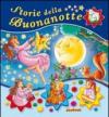 Storie della buonanotte. Ediz. illustrata