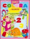 Scopri e colora i numeri. Ediz. illustrata. Con gadget