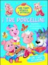 I tre porcellini. Ediz. illustrata