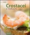 Crostacei e molluschi