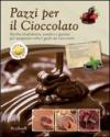 Pazzi per il cioccolato