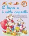 Il lupo e i sette capretti. Ediz. illustrata