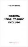 Sistema «Fiori Torino» evoluto