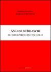 Analisi di bilancio. Flussi ed indici con casi svolti