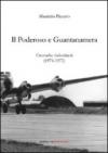 Il Poderoso e Guantanamera. Cronache indocinesi (1974-1975)