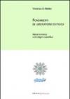 Fondamenti di laboratorio di fisica. Metodi di ricerca e di indagine scientifica
