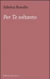 Per te soltanto