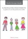 Il fratello del figlio perduto. La gelosia e la corretta gestione del conflitto