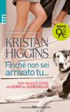 Finché non sei arrivato tu...