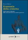 Economia della crescita. Dalla teoria classica alle controversie fra contemporanei
