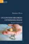 Un lontano ricordo: un'infanzia felice