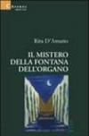 Il mistero della fontana dell'Organo